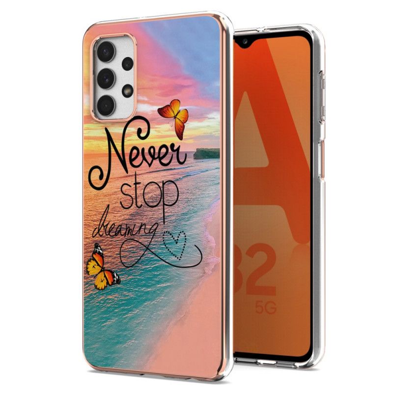 Deksel Til Samsung Galaxy A13 Stopp Aldri Å Drømme Sommerfugler