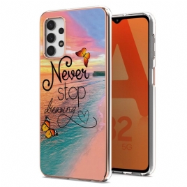 Deksel Til Samsung Galaxy A13 Stopp Aldri Å Drømme Sommerfugler